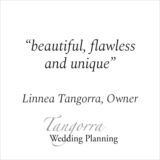 Kind Words - Linnea Tangorra, Owner - Tangorra Wedding Planning